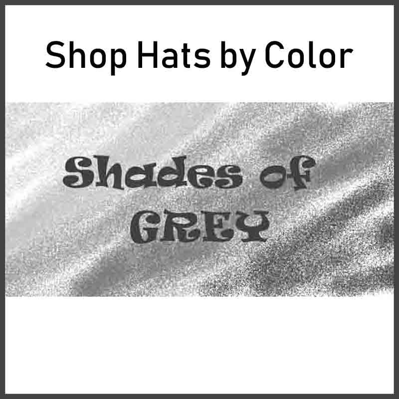 Grey hats. Shop men's hats and women's hats by color. Shades of grey hats